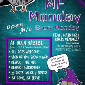 MF Monday Open Mic