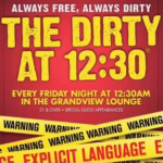 The Dirty at 12:30